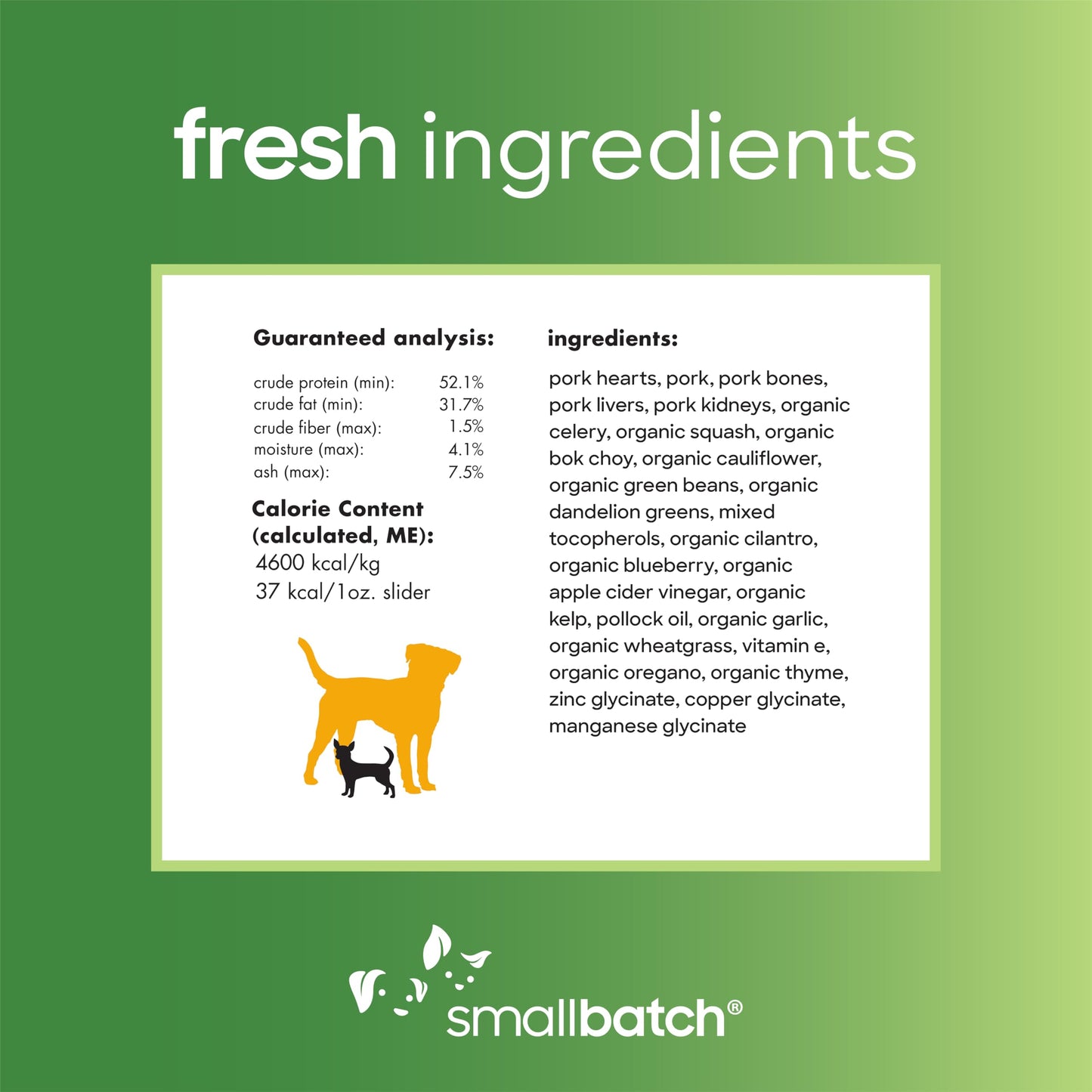 smallbatch Pets Freeze-Dried Premium Raw Food Diet for Dogs, Pork Recipe, 14 oz, Made in The USA, Organic Produce, Humanely Raised Meat, Hydrate and Serve Patties, Single Source Protein, Healthy