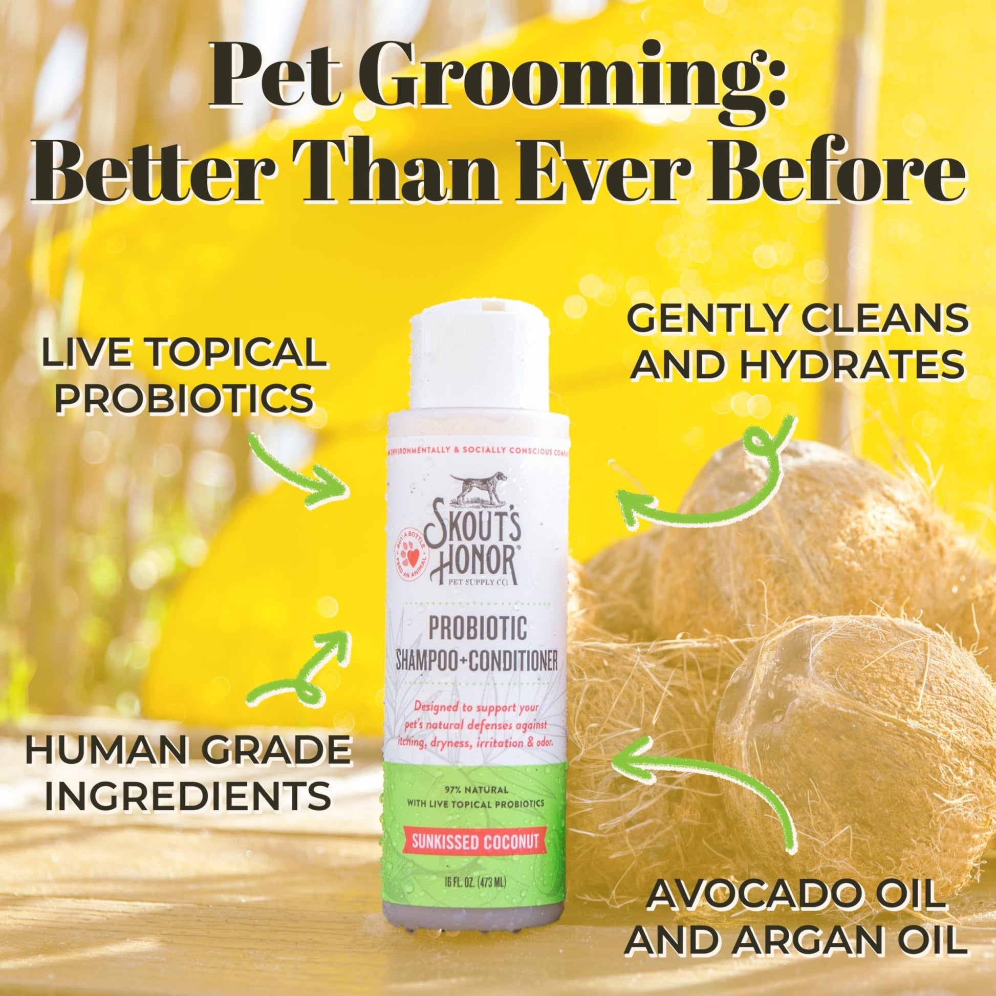 Skout's Honor Probiotic Pet Shampoo & Conditioner with Avocado Oil & Omega - 3s, 97% Natural, Paraben & Sulfate - Free, Cruelty - Free, 16oz, Sunkissed Coconut