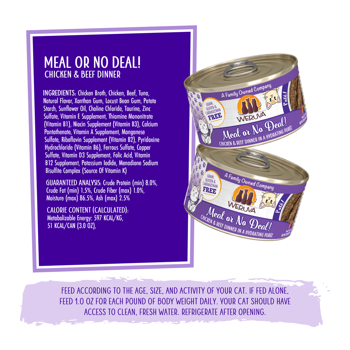 Meal or no deal Weruva chicken and beef 3 oz canned cat food