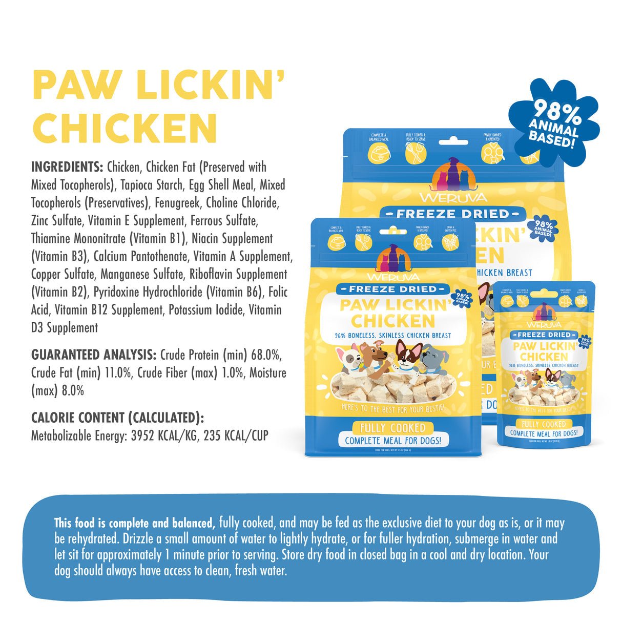 Weruva Freeze dried dinner paw lickin chicken 13oz