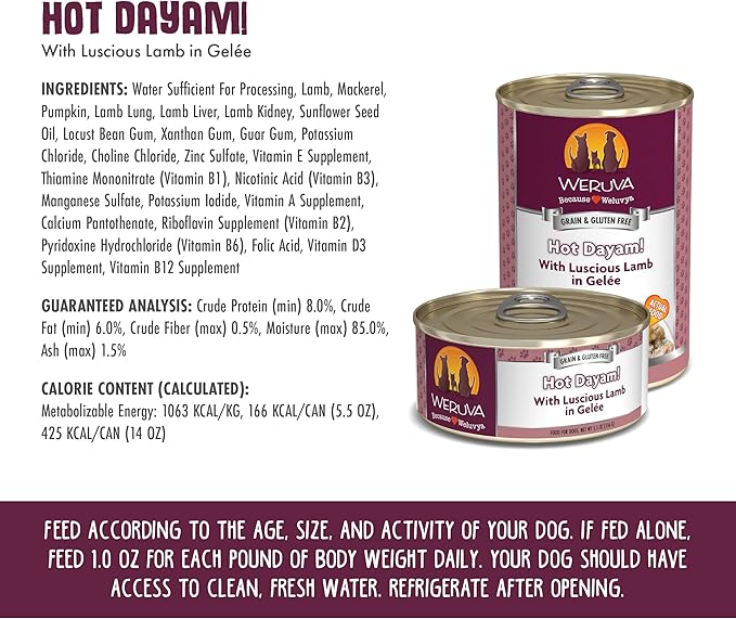 Weruva hot dayam with luscious lamb in Gale canned dog food